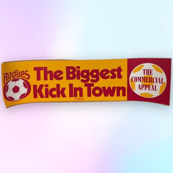 Vintage Memphis Rogues Soccer Team Bumper Sticker “The Biggest Kick in Town” - Picture 1 of 6